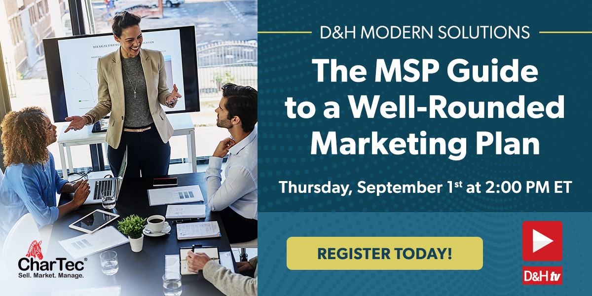 D&H TV Modern Solutions Episode: MSP Guide